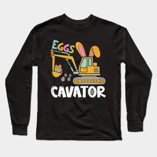 eggs cavator Easter Long Sleeve T-Shirt